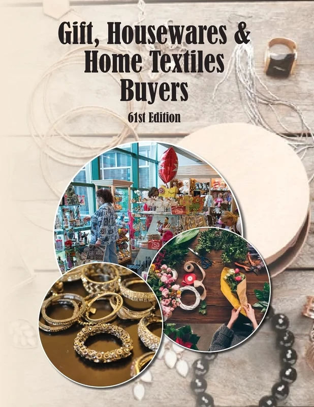 Gifts, Housewares & Home Textile Buyers Directory, 61st Ed