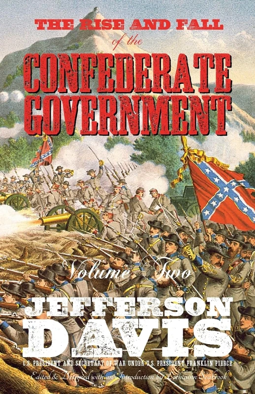 The Rise and Fall of the Confederate Government: Volume Two - Image 1