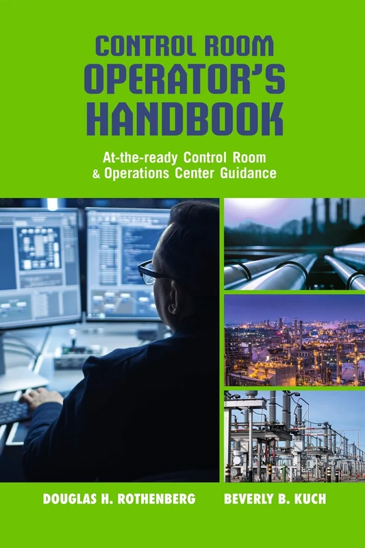 Control Room Operator's Handbook: At-the-ready Control Room and Operations Center Guidance - Image 1