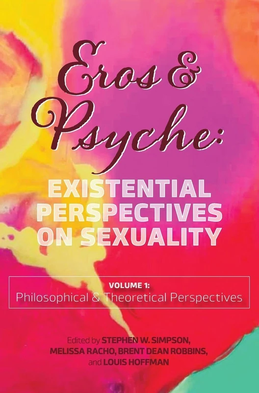 Eros & Psyche (Volume 1: Existential Perspectives on Sexuality - Image 1