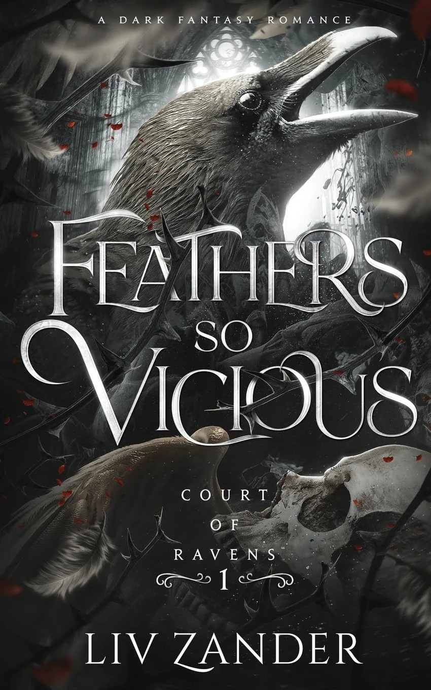 Feathers so Vicious: A Dark Fantasy Romance: 1 (Court of Ravens)