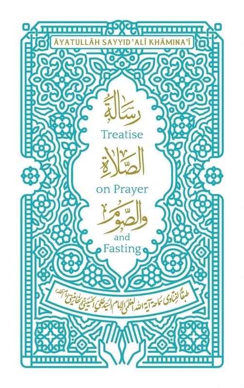 Treatise on Prayer and Fasting: A Bilingual Edition