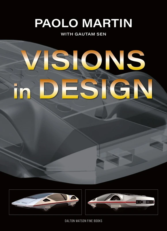 Paolo Martin: Visions in Design - Wiley Automotive Book