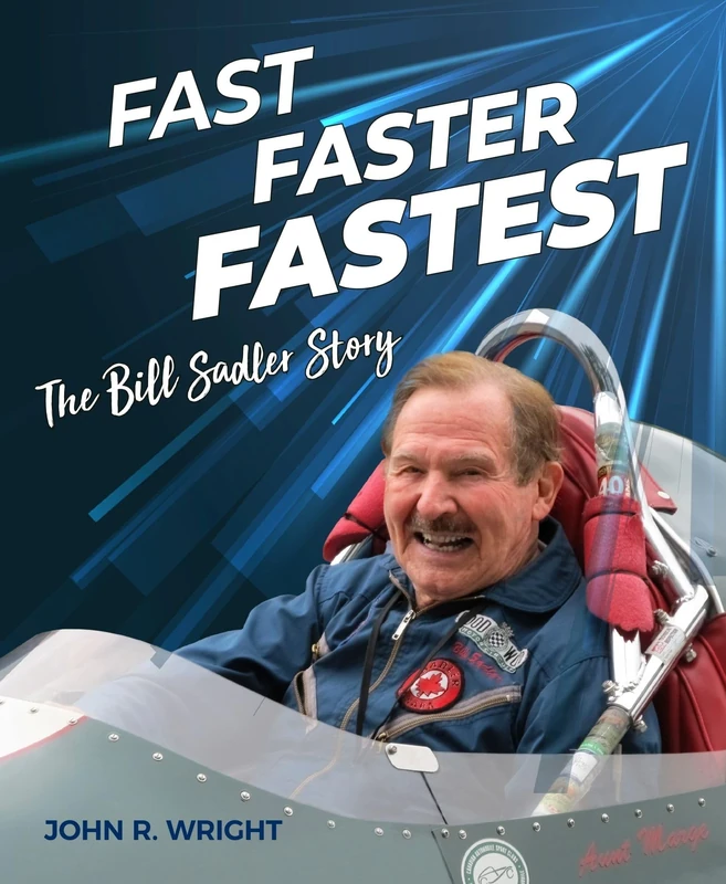 Fast, Faster, Fastest: The Bill Sadler Story - Image 1