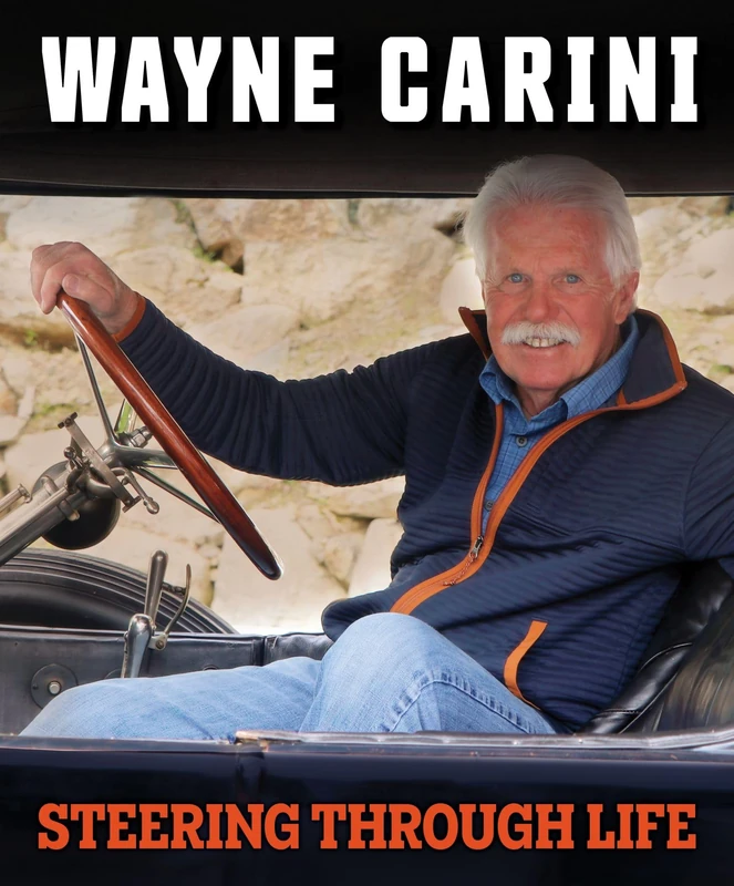 Wayne Carini: Steering Through Life - Classic Car Biography - Image 1