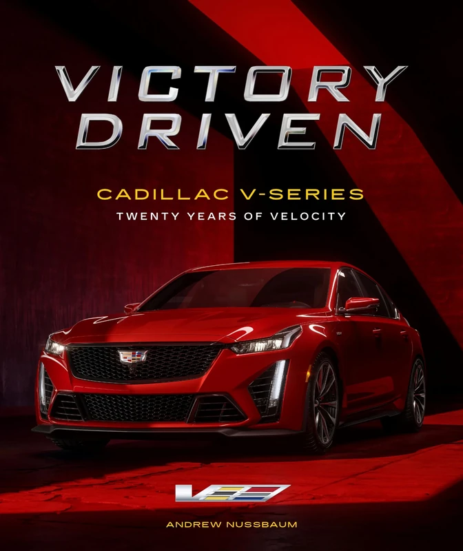 Victory Driven: Cadillac V-Series // Twenty Years of Velocity - Image 1
