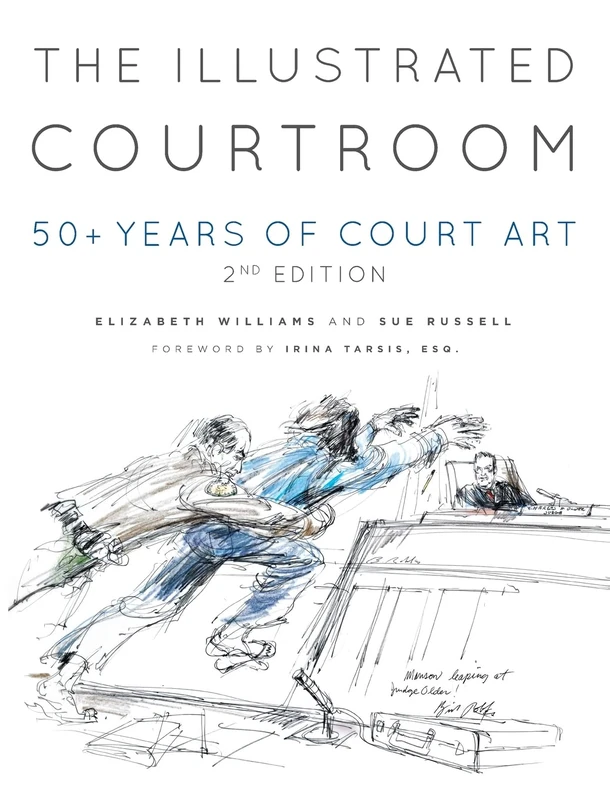 The Illustrated Courtroom: 50+ Years of Court Art - Image 1
