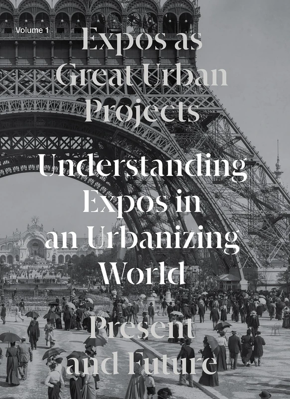 Expos as Great Urban Projects: Present and Future - Image 1