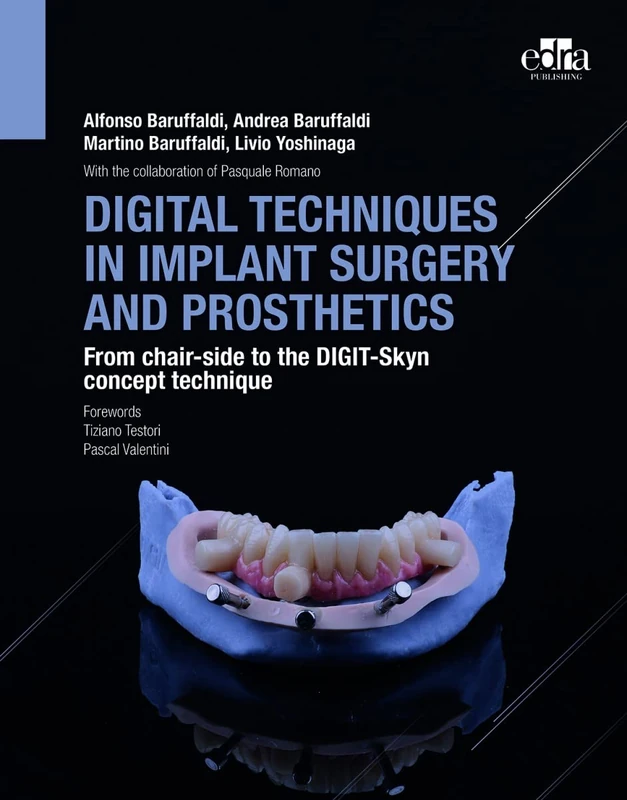 Digital techniques in implant surgery and prosthetics