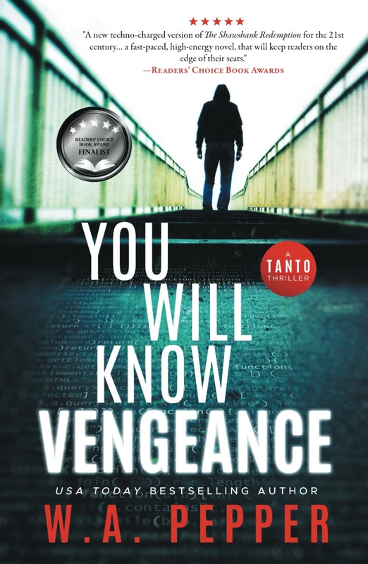 You Will Know Vengeance: A Tanto Thriller: 1 (A Tanto Technothriller) - Image 1