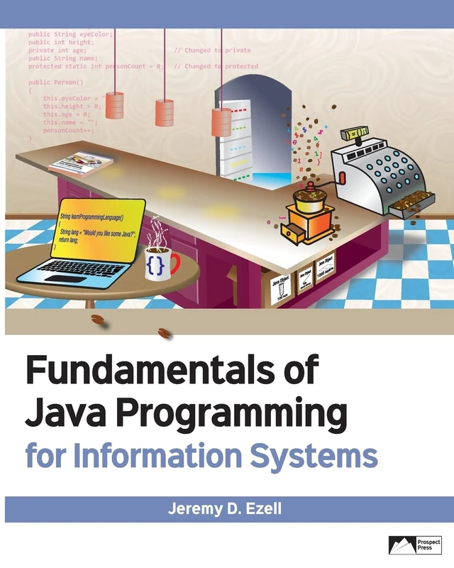 Fundamentals of Java Programming for Information Systems