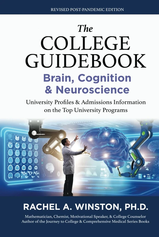 THE COLLEGE GUIDEBOOK: BRAIN, COGNITION, & NEUROSCIENCE: University Profiles & Admissions Information on the Top University Programs (The College Guide: Engineering Series) - Image 1