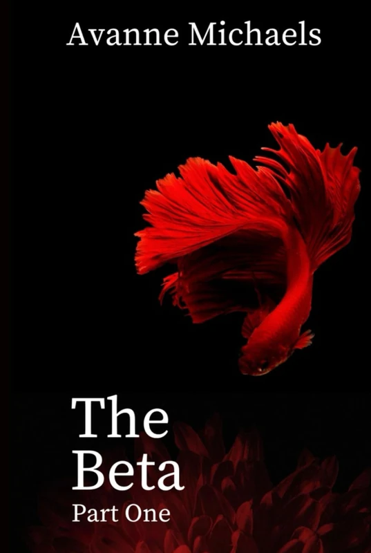 The Beta: Part One