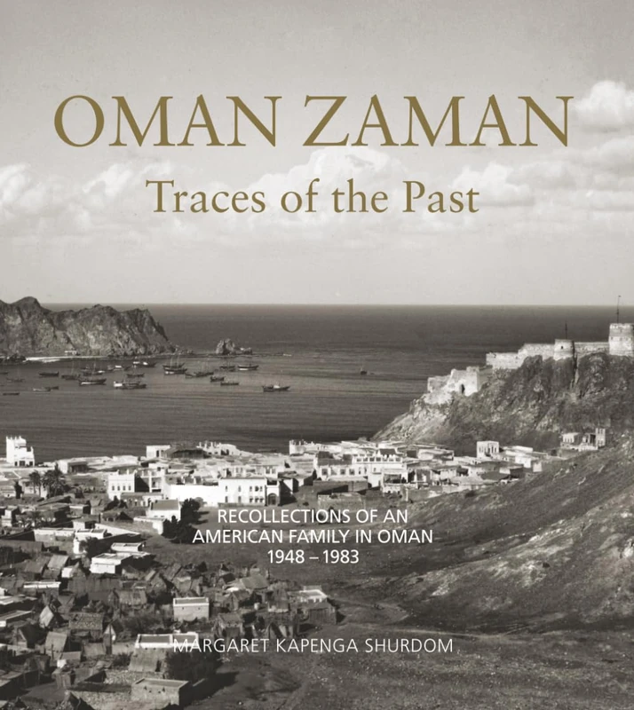 Oman Zaman: Traces of the Past