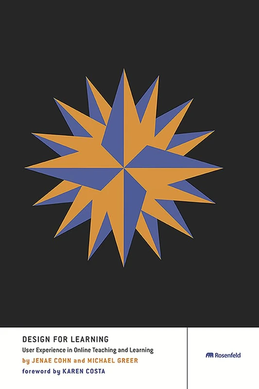 Design for Learning: User Experience in Online Teaching and Learning