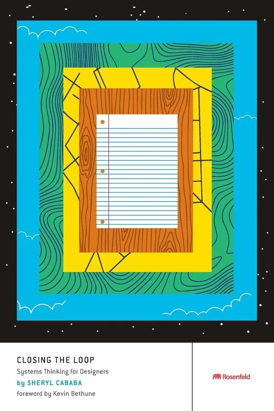 Closing the Loop: Systems Thinking for Designers