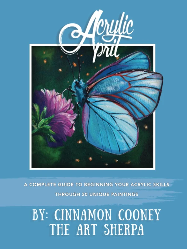 Acrylic April 2020: A Complete Guide To Beginning Your Acrylic Skills Through 30 Unique Paintings