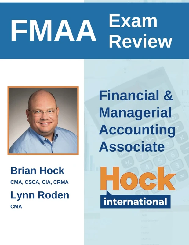 HOCK Financial and Managerial Accounting Associate (FMAA) Exam Review Textbook
