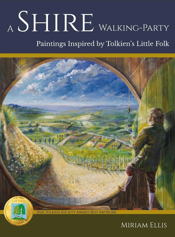A Shire Walking-Party: Paintings Inspired by Tolkien's Little Folk