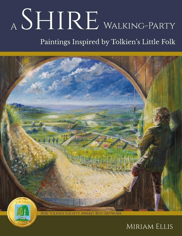 A Shire Walking-Party: Paintings Inspired by Tolkien's Little Folk