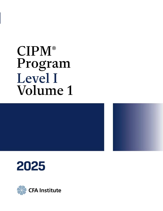 2025 CIPM® Program: Level I, Volume 1