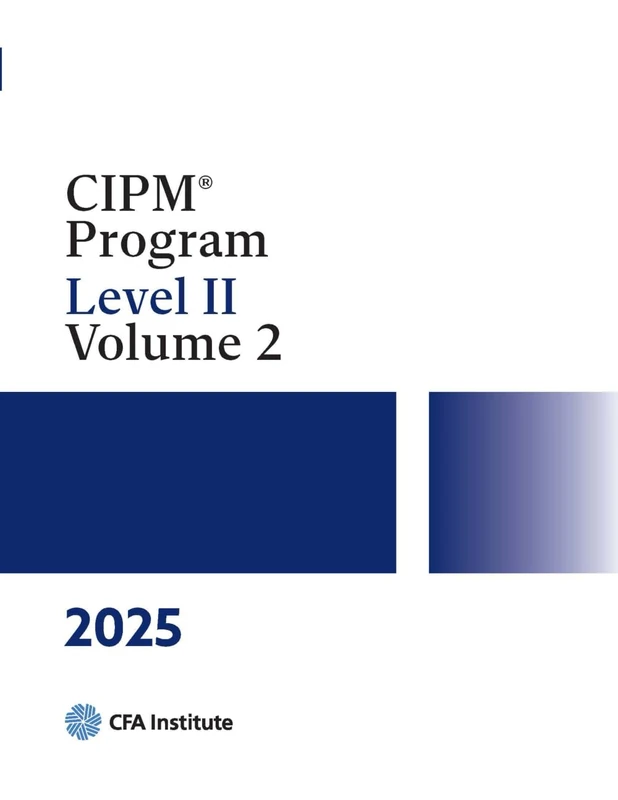 2025 CIPM® Program: Level II, Volume 2