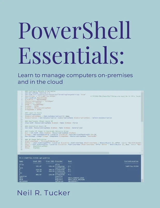 PowerShell Essentials: Learn to Manage Computers On-Premises and in the Cloud
