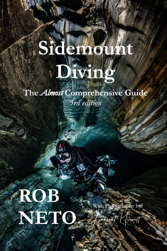 Sidemount Diving: The Almost Comprehensive Guide