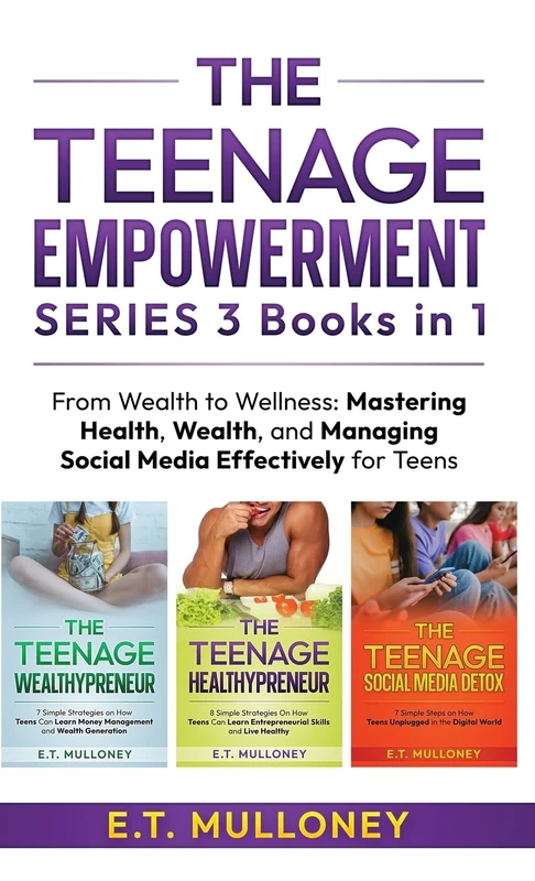 THE TEENAGE EMPOWERMENT SERIES 3 Books in 1