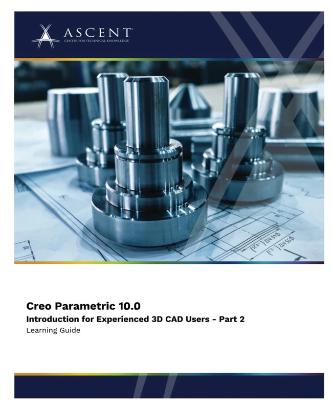 Creo Parametric 10.0: Introduction for Experienced 3D CAD Users - Part 2 - Image 1