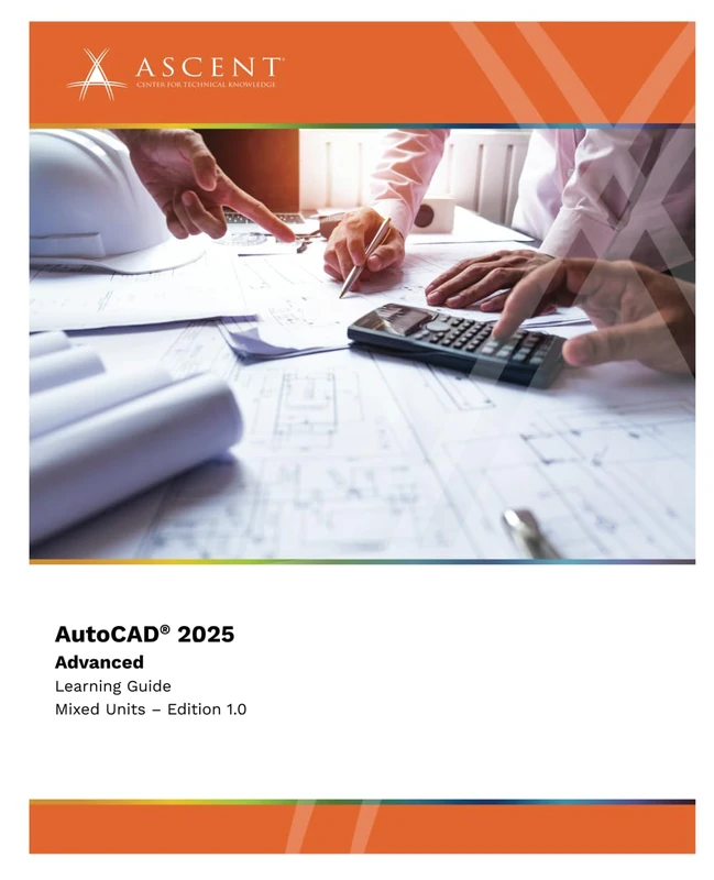 AutoCAD 2025: Advanced (Mixed Units)