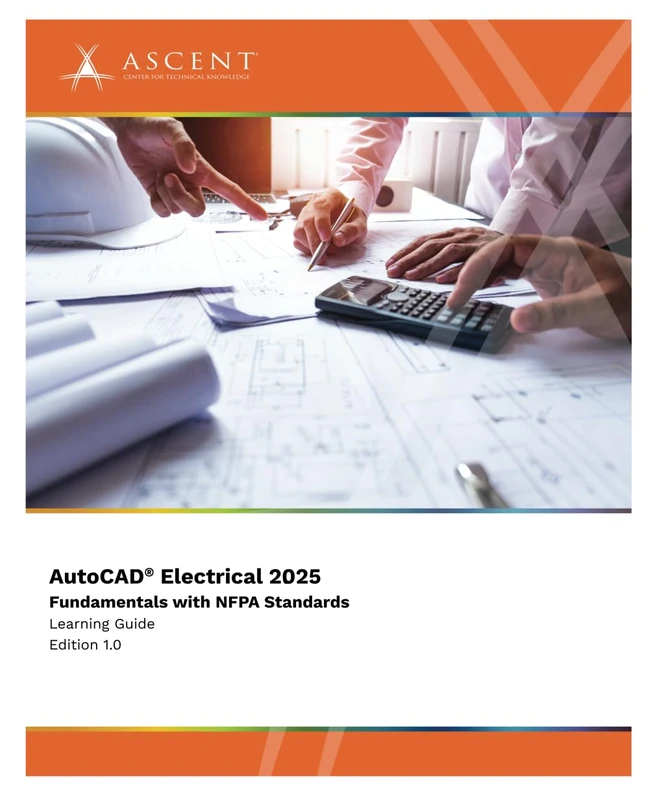 AutoCAD Electrical 2025: Fundamentals with NFPA Standards