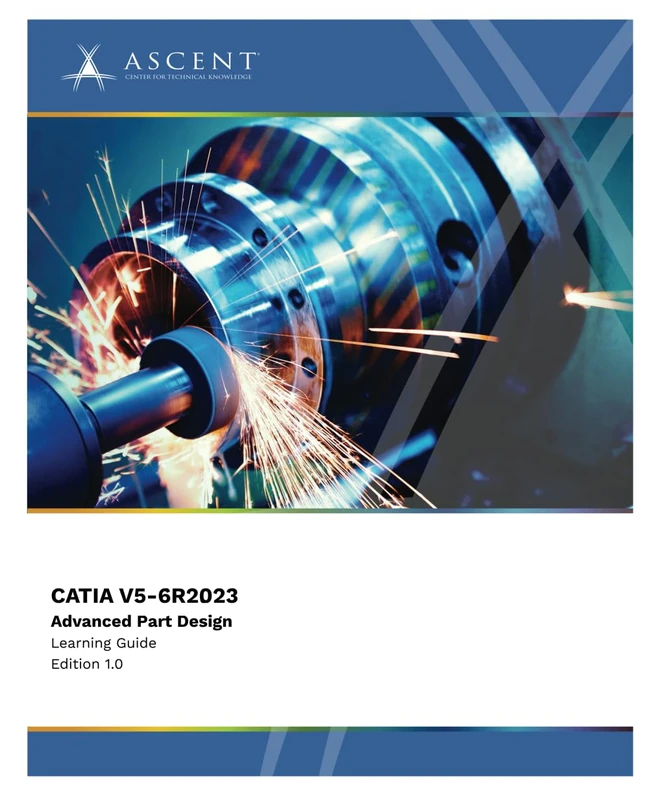 CATIA V5-6R2023: Advanced Part Design