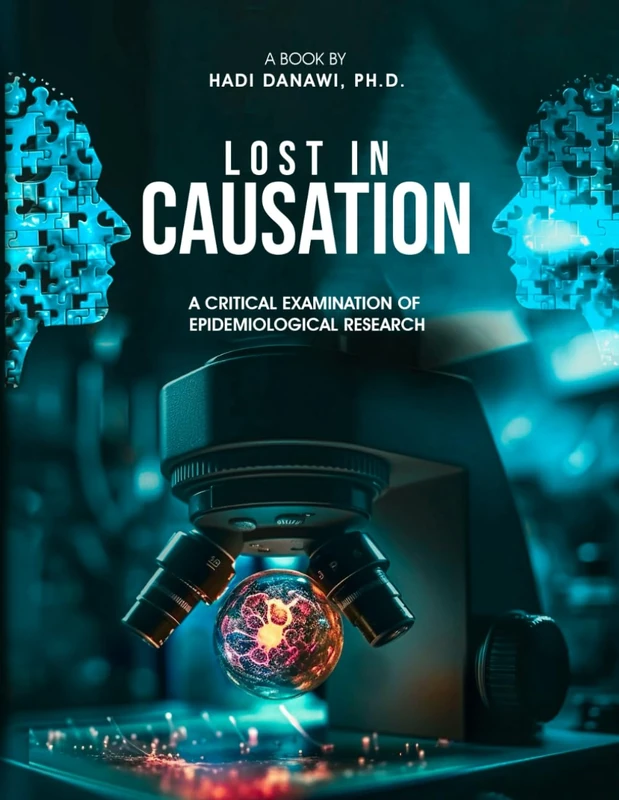 Lost in Causation: A Critical Examination of Epidemiological Research - Image 1