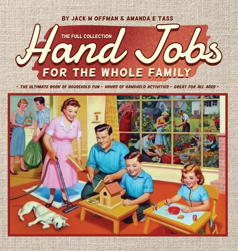 Hand Jobs for the Whole Family: The Full Collection - Image 1