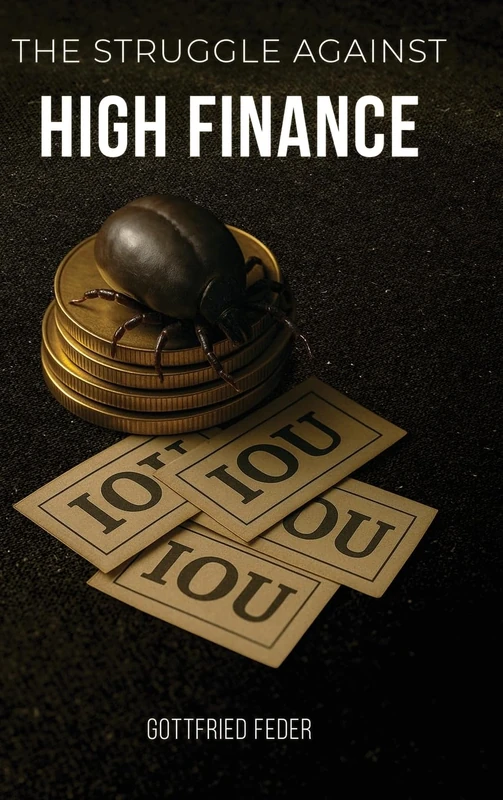 The Struggle Against High Finance