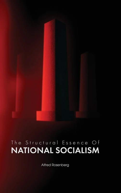 The Structural Essence of National Socialism