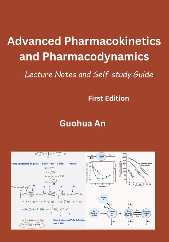 Advanced Pharmacokinetics and Pharmacodynamics: Lecture Notes and Self-study Guide