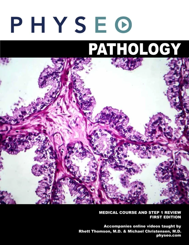 Physeo Pathology: Medical Course and Step 1 Review (Physeo Step 1 Textbooks)