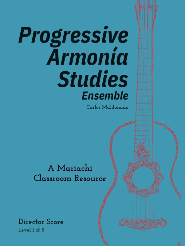 Progressive Armonia Studies Level 1 Director Score: A Mariachi Classroom Resource - Image 1