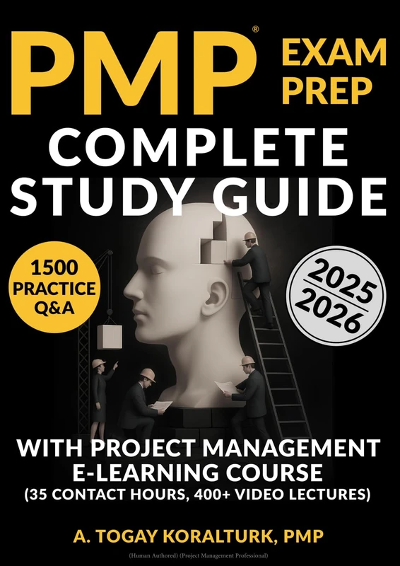 PMP Exam Prep Complete Study Guide (Human Authored): With Project Management E-Learning Course and 1500 Practice Q&A (Project Management Professional)