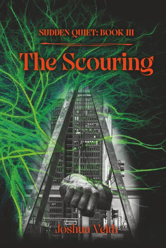 The Scouring: Sudden Quiet: Book III: 3