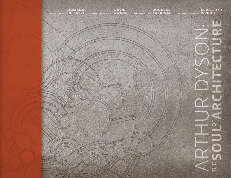 Arthur Dyson: The Soul of Architecture