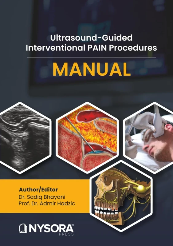 Ultrasound-Guided Interventional Pain Procedures Manual