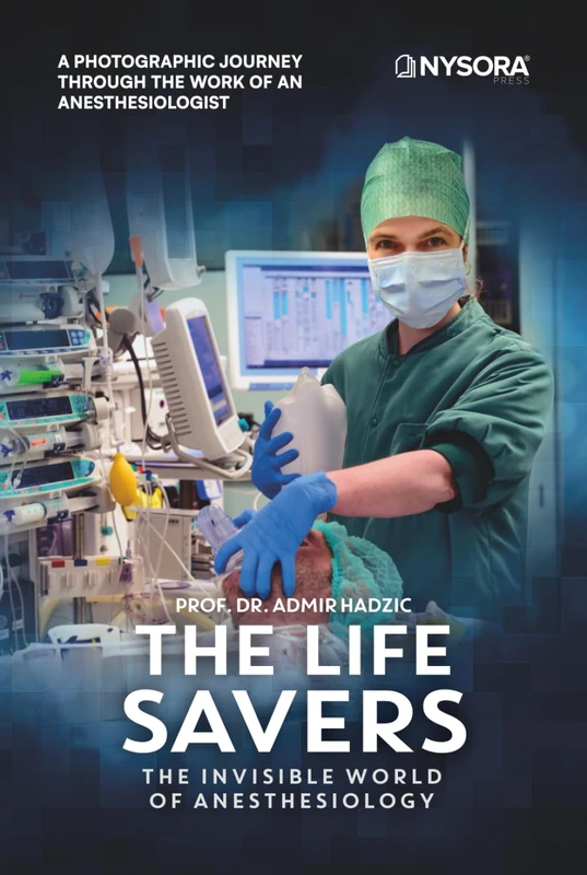 The Life Savers: The Invisible World of Anesthesiology