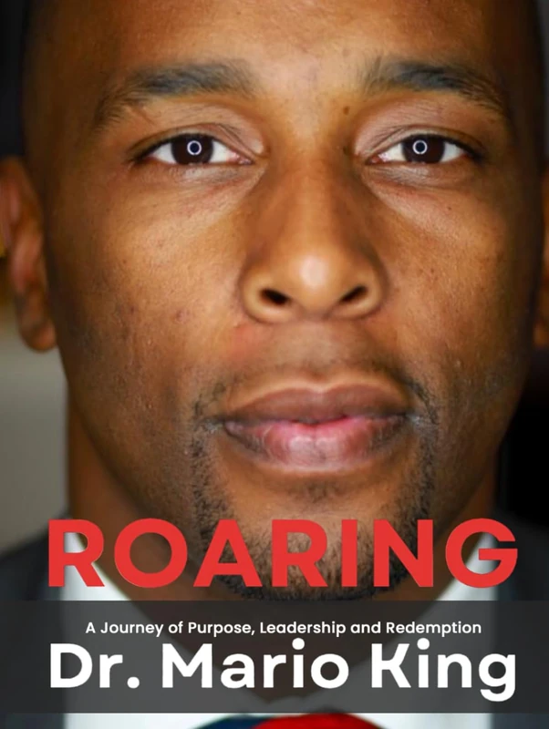 Roaring - Special Edition: A Journey of Purpose, Leadership and Redemption
