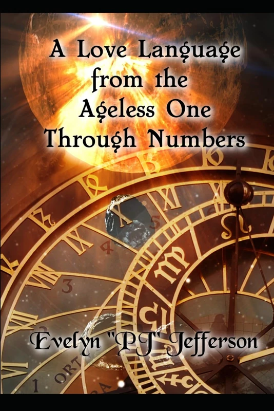 A Love Language from the Ageless One Through Numbers