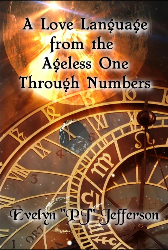 A Love Language from the Ageless One Through Numbers