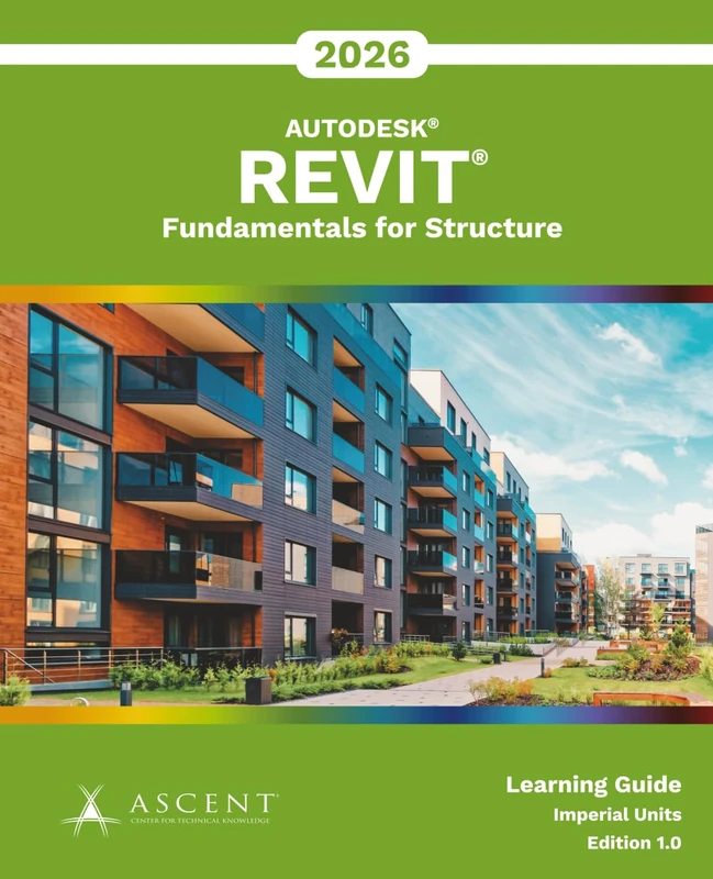 Autodesk Revit 2026: Fundamentals for Structure (Imperial Units)
