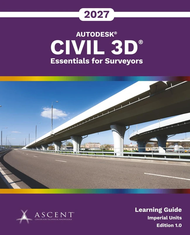 Autodesk Civil 3D 2027: Essentials for Surveyors (Imperial Units)